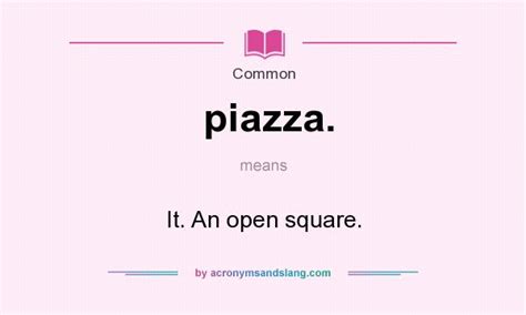 prazzrz|Piazza Definition & Meaning